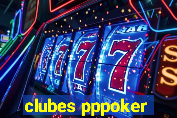 clubes pppoker